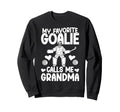 Field Hockey Goalie Grandma Sweatshirt - Casual Everyday Wear Men Women - T-Shirt, Sweatshirt, Hoodie