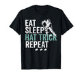Eat Sleep Hat Trick Repeat Ice Hockey T-Shirt - Novelty Apparel Unisex - T-Shirt, Sweatshirt, Hoodie