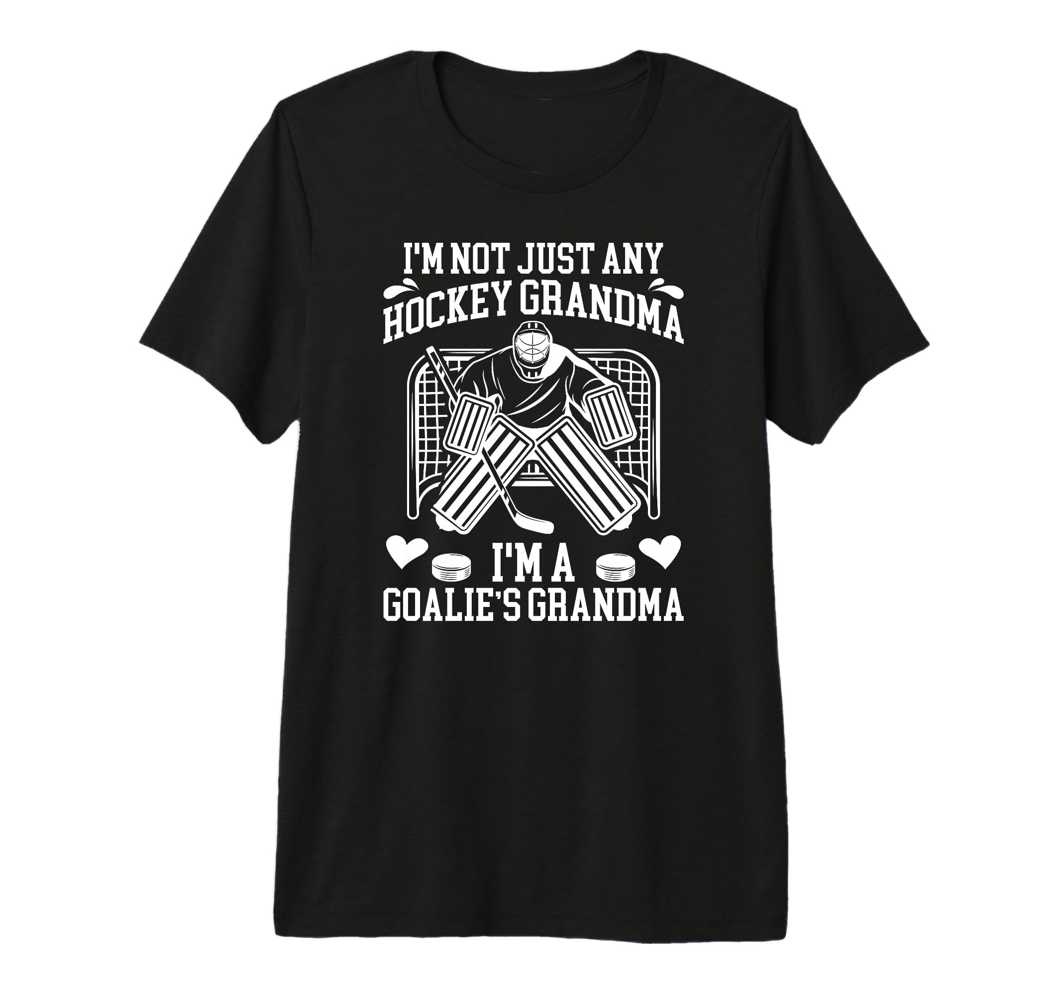 Im Hockey Goalie Grandma Hockey Keeper T-Shirt - Novelty Apparel Men Women - T-Shirt, Sweatshirt, Hoodie