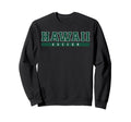 Hawaii Soccer Green Text Sweatshirt - Graphic Print Men Women - T-Shirt, Sweatshirt, Hoodie