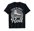 Roller Skate Speed Skating Inline Skate T-Shirt - Novelty Apparel Men Women - T-Shirt, Sweatshirt, Hoodie