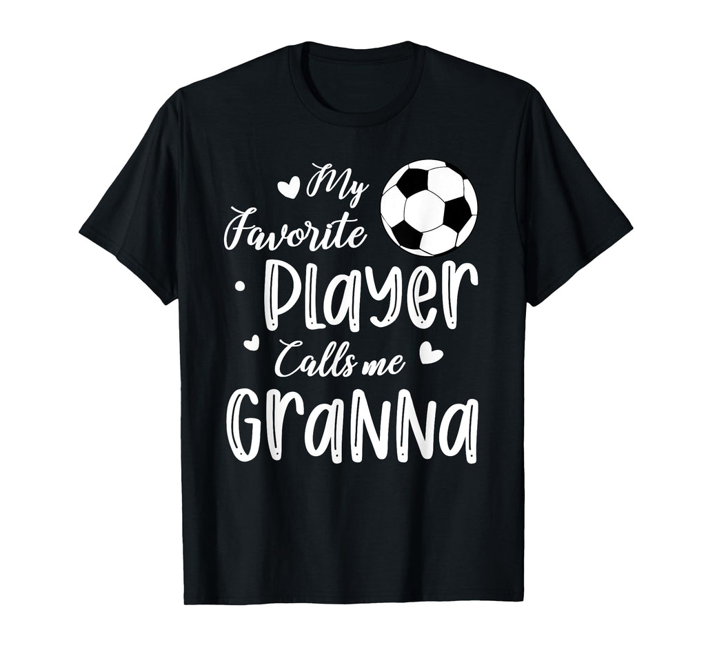 My Favorite Player Calls Me Granna T-Shirt - Minimalist Print Unisex - T-Shirt, Sweatshirt, Hoodie