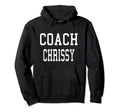 Coach Chrissy Custom Football Soccer Hoodie - Novelty Apparel Unisex - T-Shirt, Sweatshirt, Hoodie