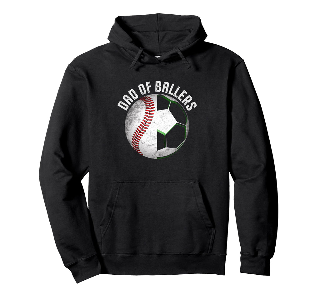 Soccer Baseball Dad Ballers Gifts Hoodie - Aesthetic Graphic Unisex - T-Shirt, Sweatshirt, Hoodie