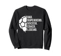 Dad Superhero Soccer Coach Legend Gift Ball T-Shirt - Graphic Print Unisex - T-Shirt, Sweatshirt, Hoodie
