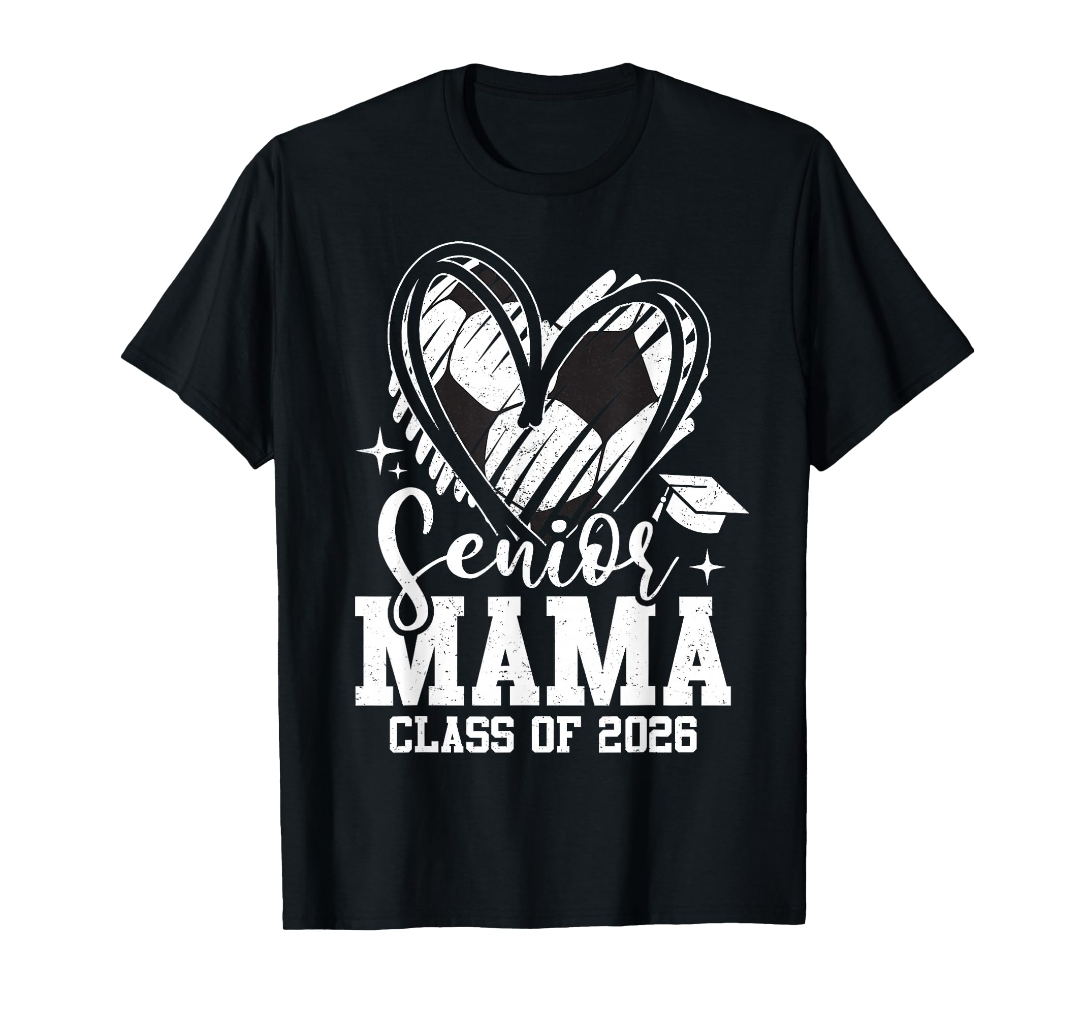 Senior Mama Class 2026 Soccer T-Shirt - Streetwear Style for Adults - T-Shirt, Sweatshirt, Hoodie