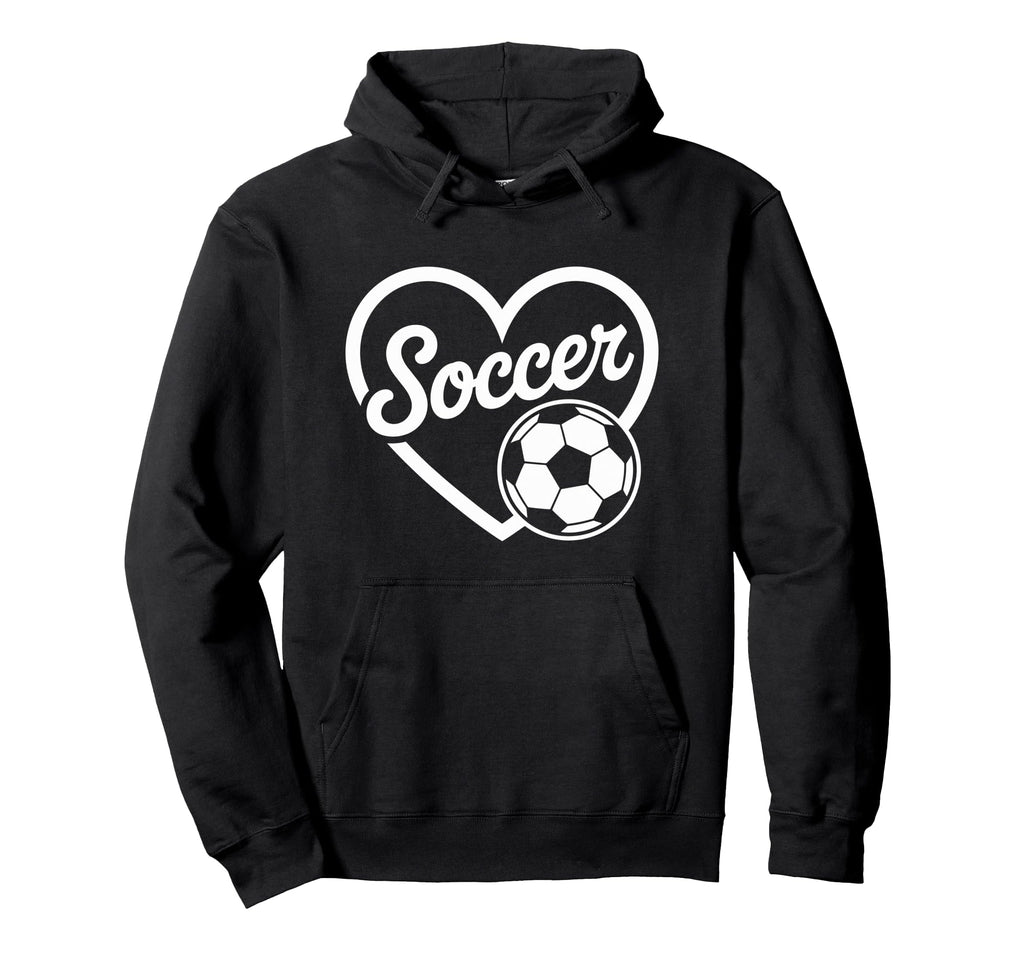 Soccer Heart Soccer Player Hoodie - Fun Novelty Design Men Women - T-Shirt, Sweatshirt, Hoodie