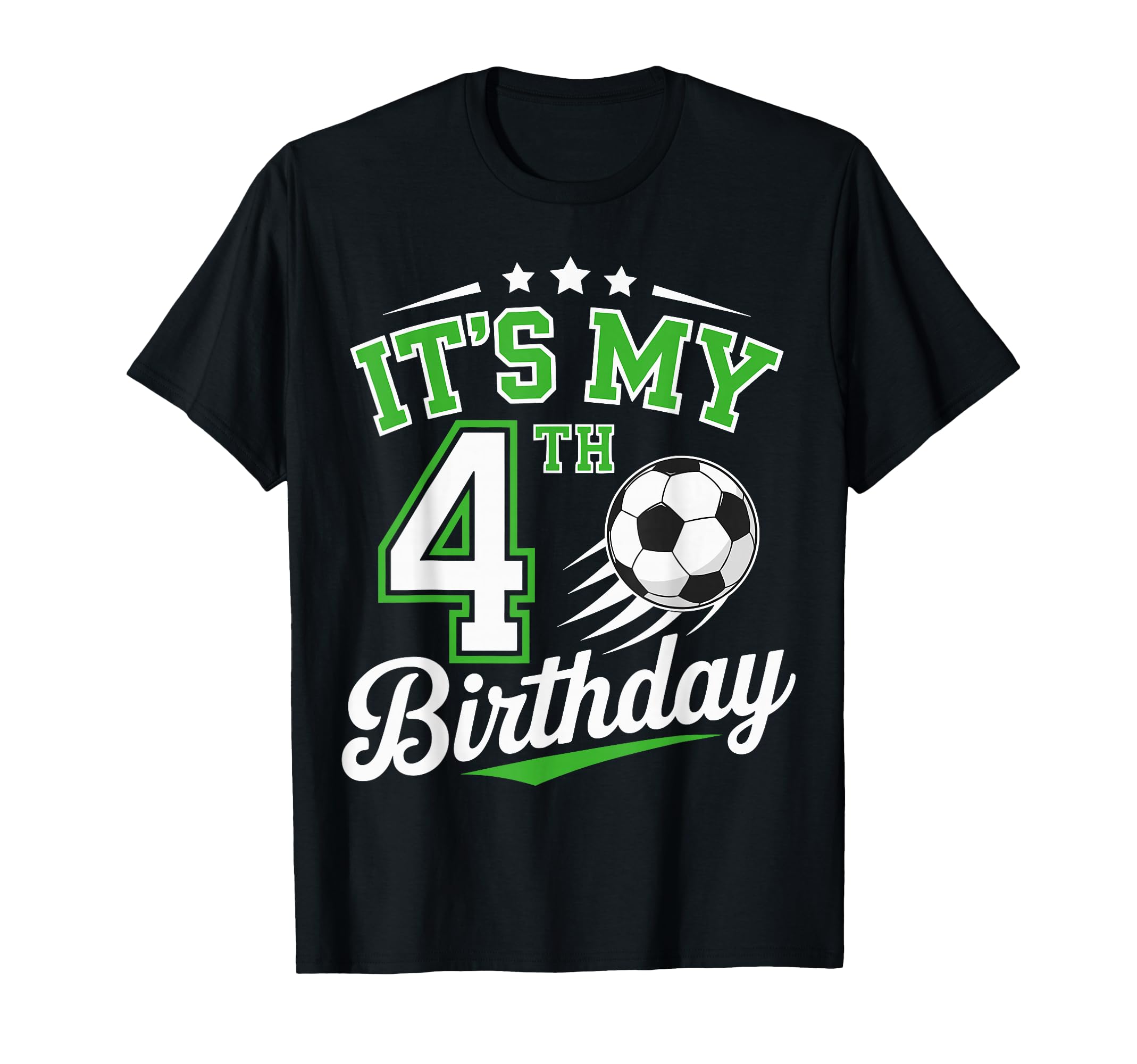Its My 4Th Birthday Soccer 4 Years Old T-Shirt - Graphic Print Unisex - T-Shirt, Sweatshirt, Hoodie