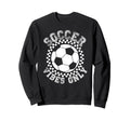Groovy Soccer Womens Soccer Sweatshirt - Fun Novelty Design Unisex - T-Shirt, Sweatshirt, Hoodie