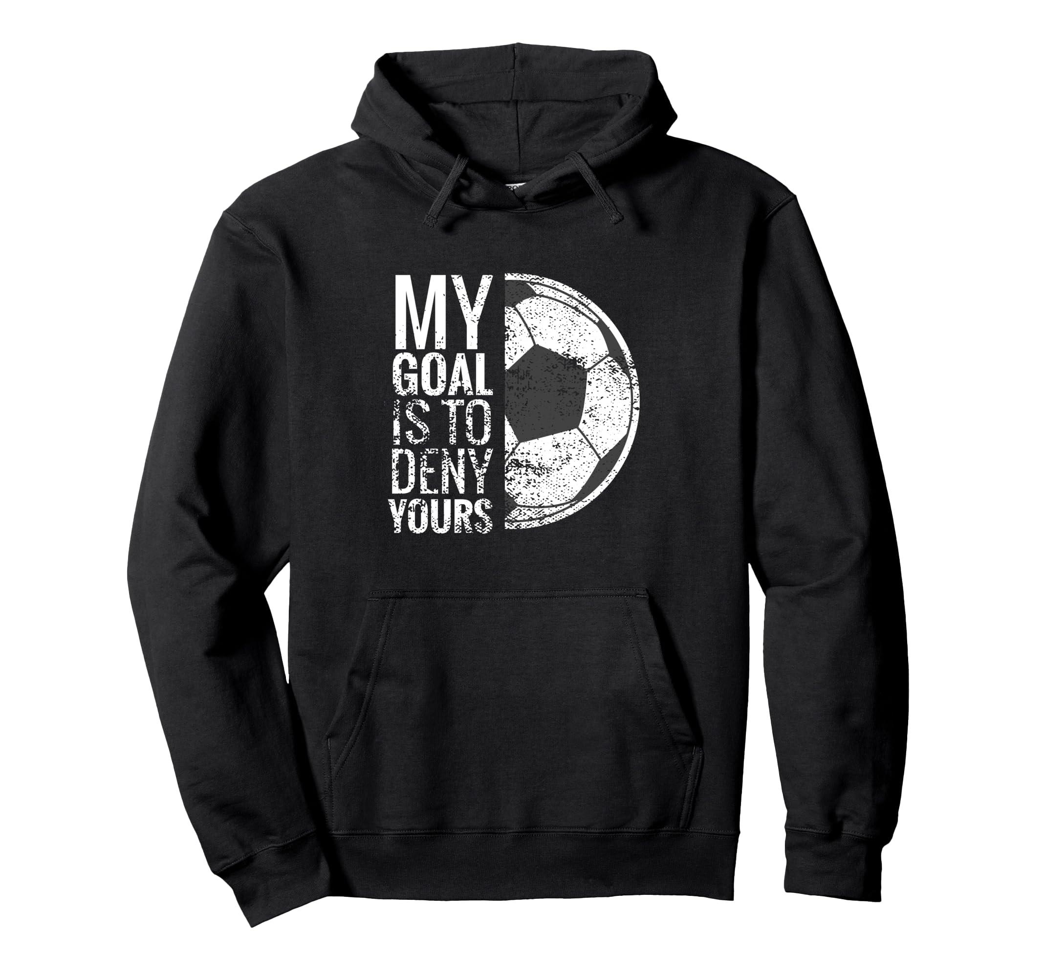Funny Goalkeeper Soccer Hoodie - Graphic Print for Adults - T-Shirt, Sweatshirt, Hoodie