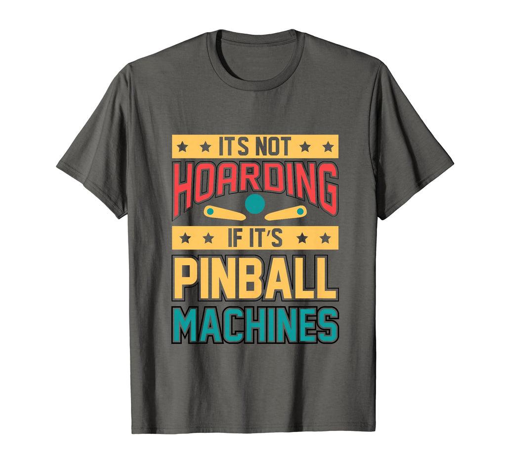 Funny Pinball Gamer Flipper Flipping Ball T-Shirt - Trendy Graphic Unisex - T-Shirt, Sweatshirt, Hoodie