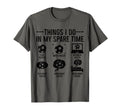 Soccer Things Do My Spare Time Funny T-Shirt - Casual Everyday Wear Unisex - T-Shirt, Sweatshirt, Hoodie