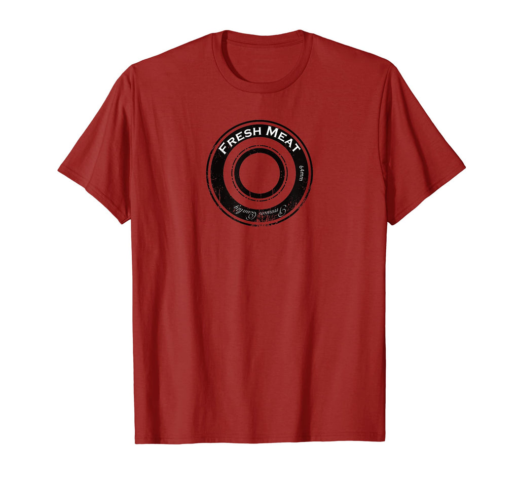 Fresh Meat Newbie Skater Skate Wheel T-Shirt - Fun Novelty Design Unisex - T-Shirt, Sweatshirt, Hoodie