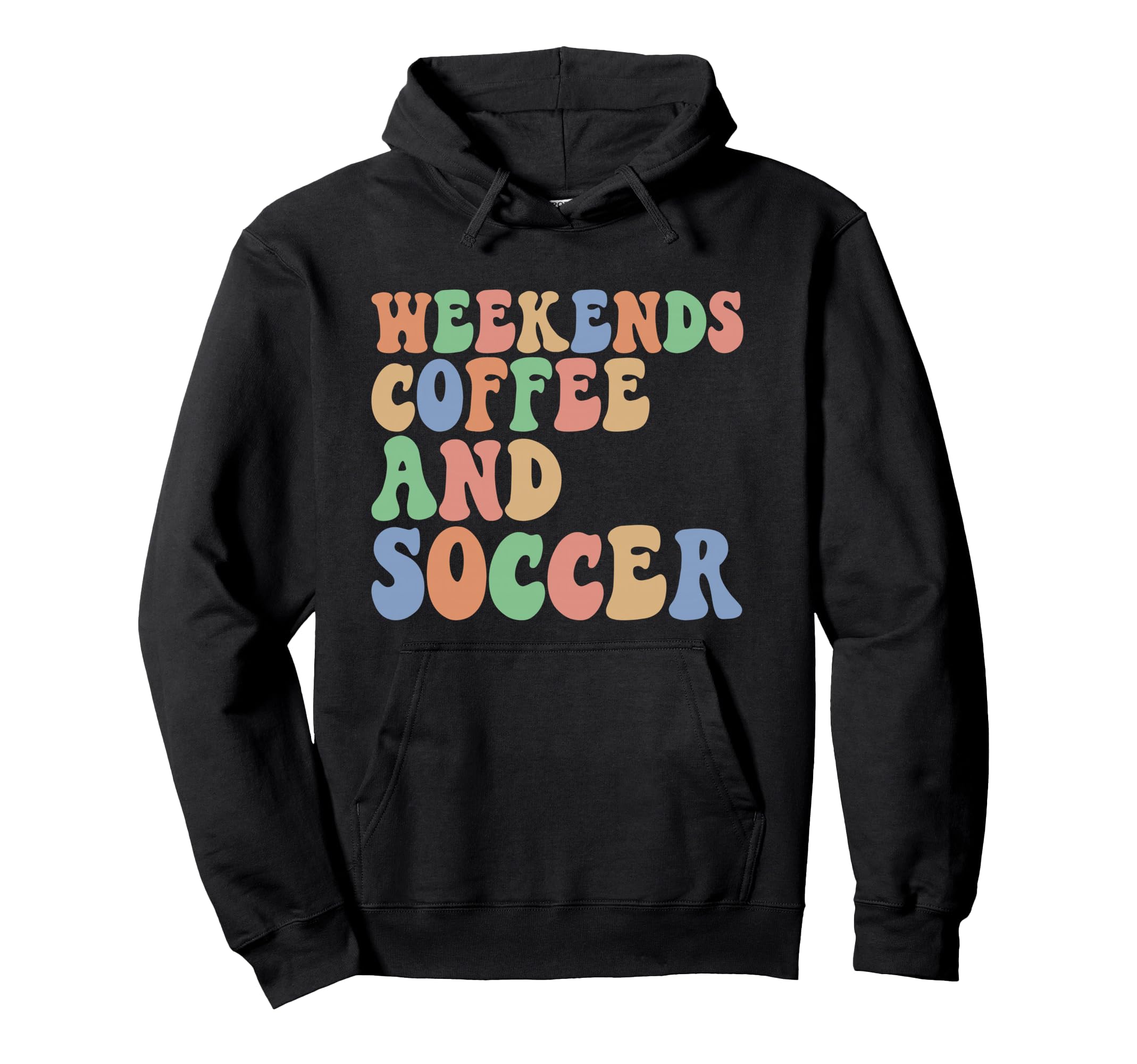 Soccer Coffee Soccer Mom Weekends Coffee Hoodie - Graphic Print for Adults - T-Shirt, Sweatshirt, Hoodie