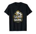 Lead Game Soccer Coach Leader T-Shirt - Fun Novelty Design Unisex - T-Shirt, Sweatshirt, Hoodie
