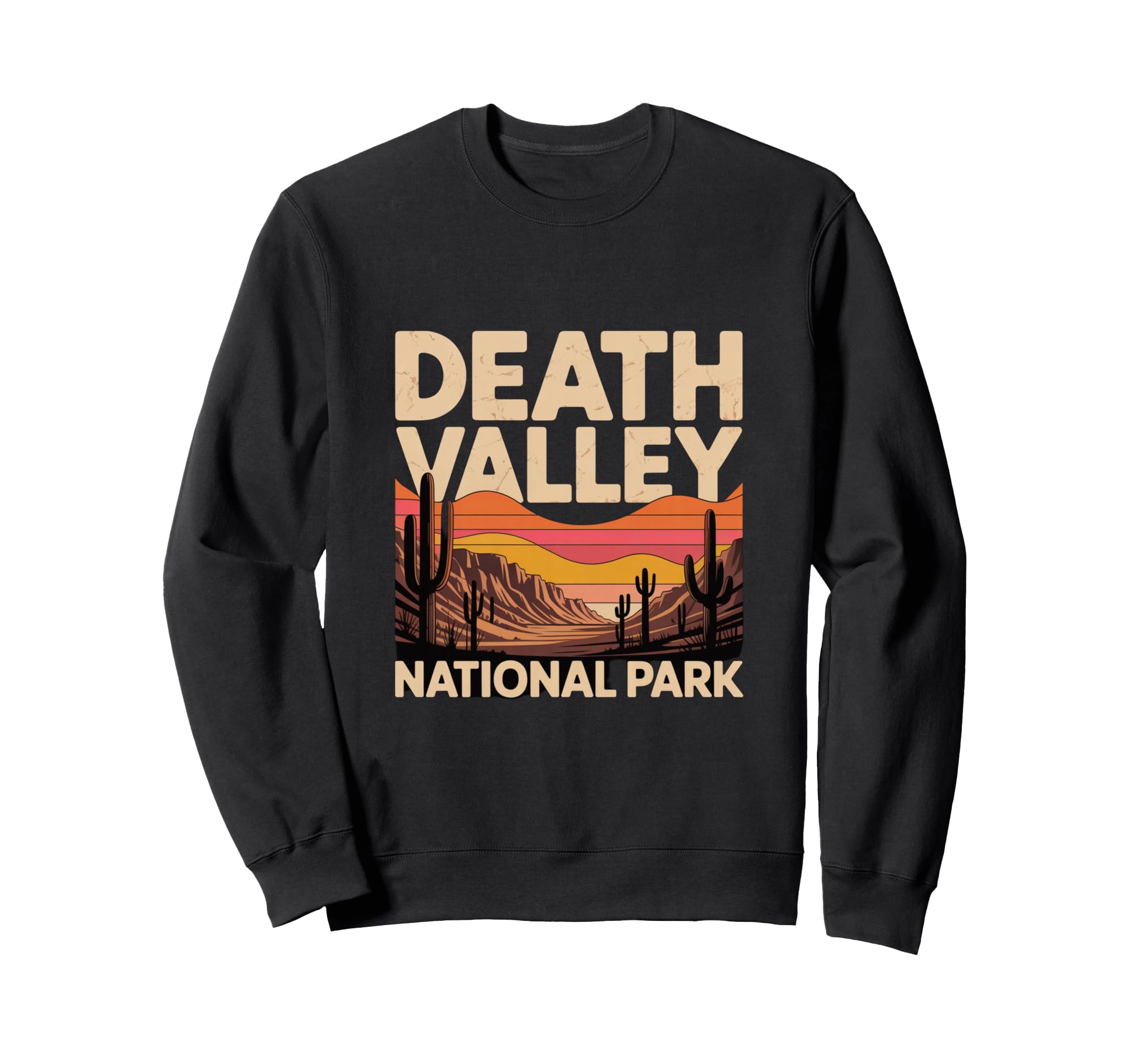 Death Valley National Park Sweatshirt - Casual Everyday Wear Unisex - T-Shirt, Sweatshirt, Hoodie