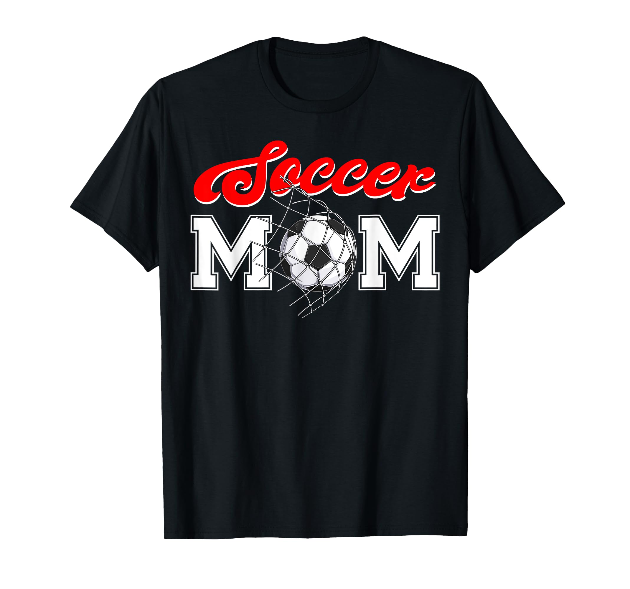 Funny Soccer Mom Soccer Mama Happy T-Shirt - Fun Novelty Design Unisex - T-Shirt, Sweatshirt, Hoodie