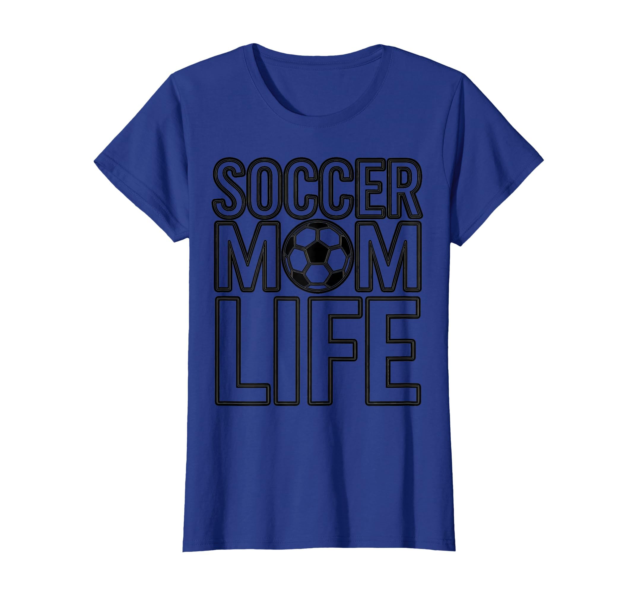 Soccer Mom Life Proud Sports Moms T-Shirt - Fun Novelty Design for Adults - T-Shirt, Sweatshirt, Hoodie