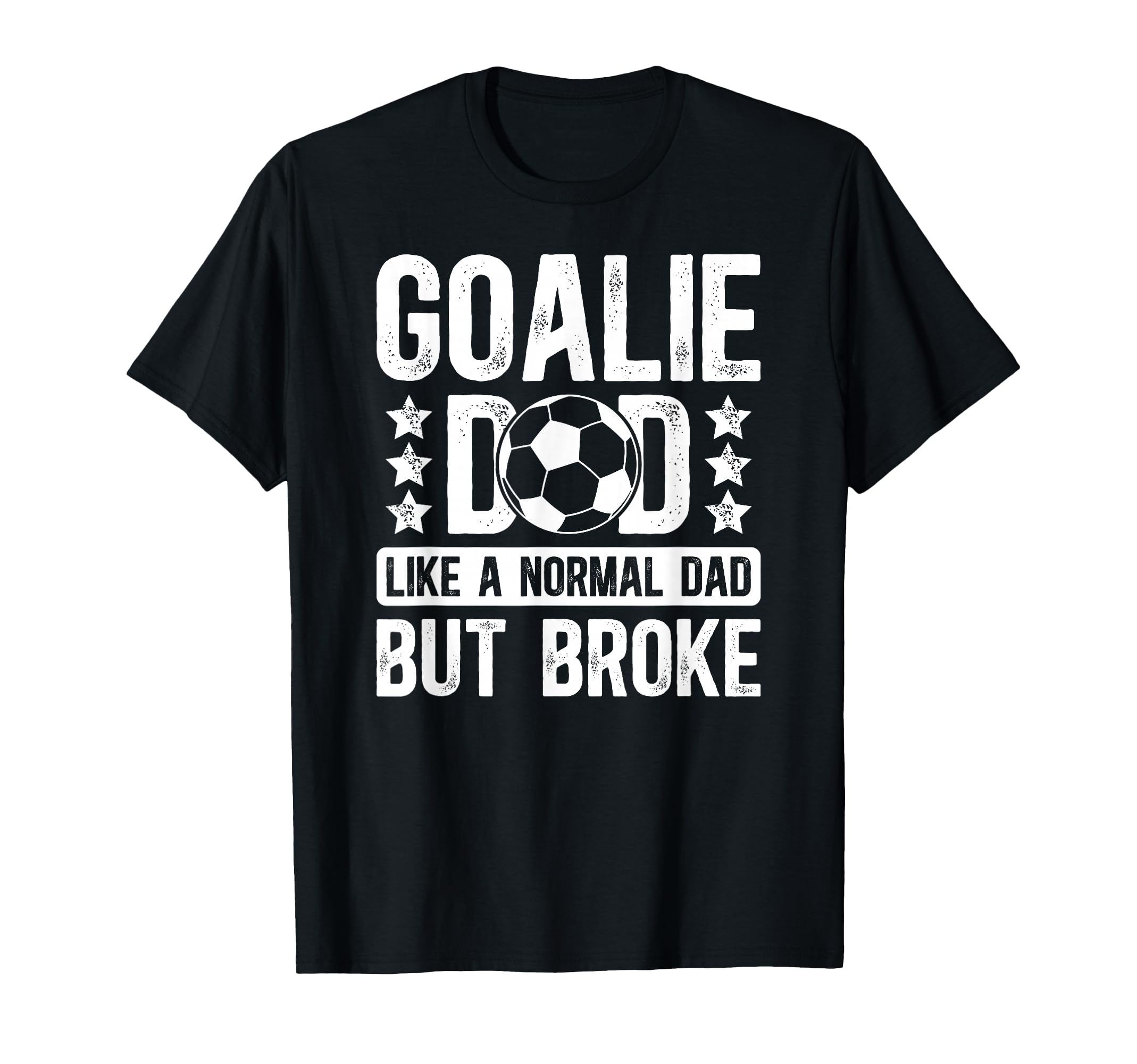 Soccer Goalie Dad Definition Dad T-Shirt - Fun Novelty Design Men Women - T-Shirt, Sweatshirt, Hoodie