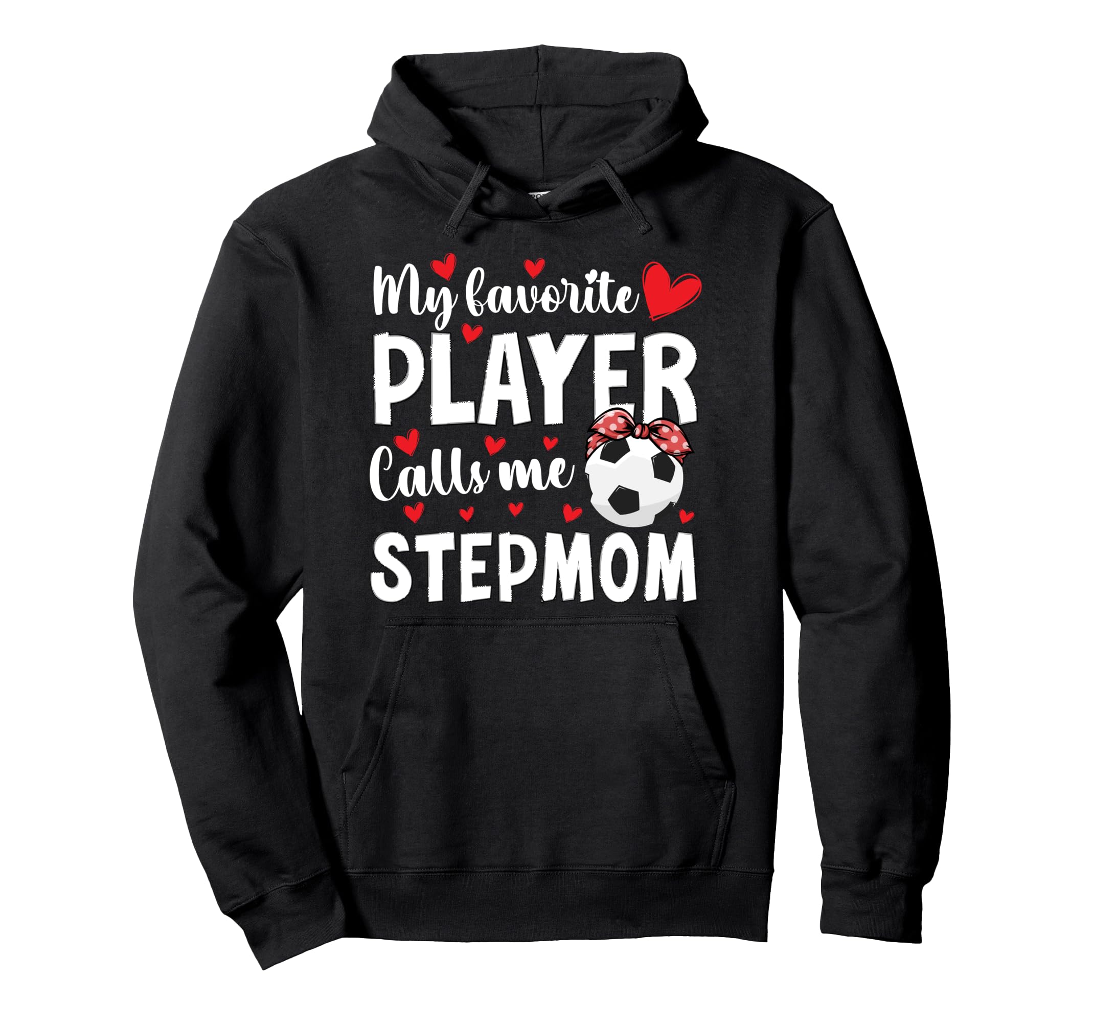 Proud Soccer Stepmom Soccer Player Step Hoodie - Aesthetic Graphic Unisex - T-Shirt, Sweatshirt, Hoodie