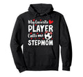 Proud Soccer Stepmom Soccer Player Step Hoodie - Trendy Graphic Men Women - T-Shirt, Sweatshirt, Hoodie