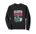 Cleats And Chaos Soccer Mom Sweatshirt - Fun Novelty Design Unisex - T-Shirt, Sweatshirt, Hoodie