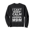 Soccer Player Goalkeeper Lover Keep Sweatshirt - Unique Graphic Unisex - T-Shirt, Sweatshirt, Hoodie