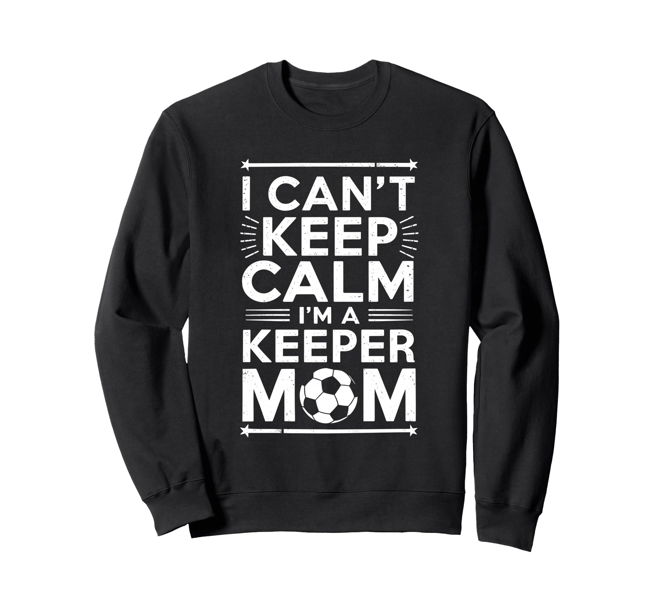 Soccer Player Goalkeeper Lover Keep Sweatshirt - Unique Graphic Unisex - T-Shirt, Sweatshirt, Hoodie