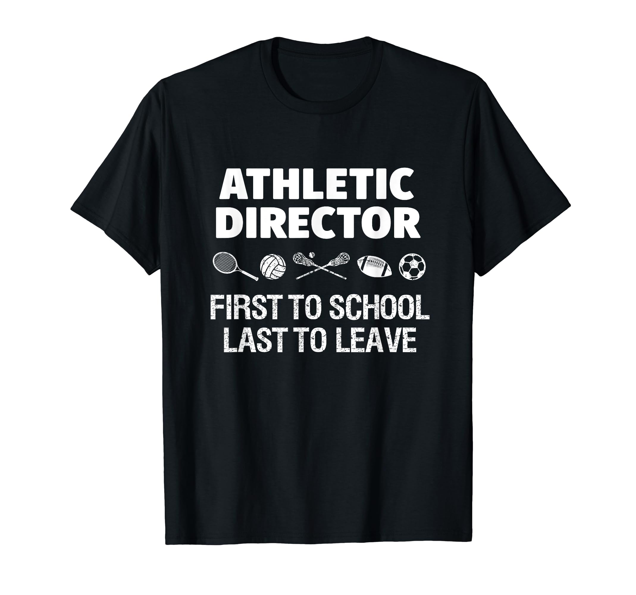 School Athletic Director Funny Sports T-Shirt - Unique Graphic for Adults - T-Shirt, Sweatshirt, Hoodie