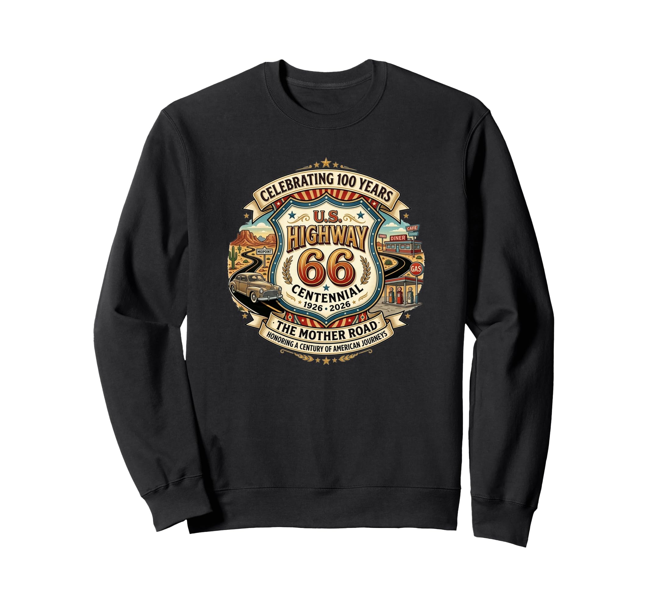 Highway 66 100 Year Centennial Sweatshirt - Casual Everyday Wear Unisex - T-Shirt, Sweatshirt, Hoodie