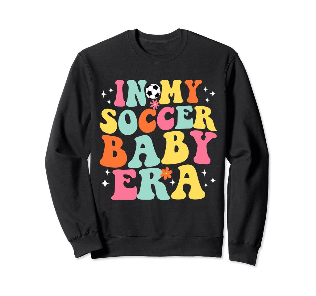 My Soccer Era Game Day Groovy Sweatshirt - Fun Novelty Design for Adults - T-Shirt, Sweatshirt, Hoodie