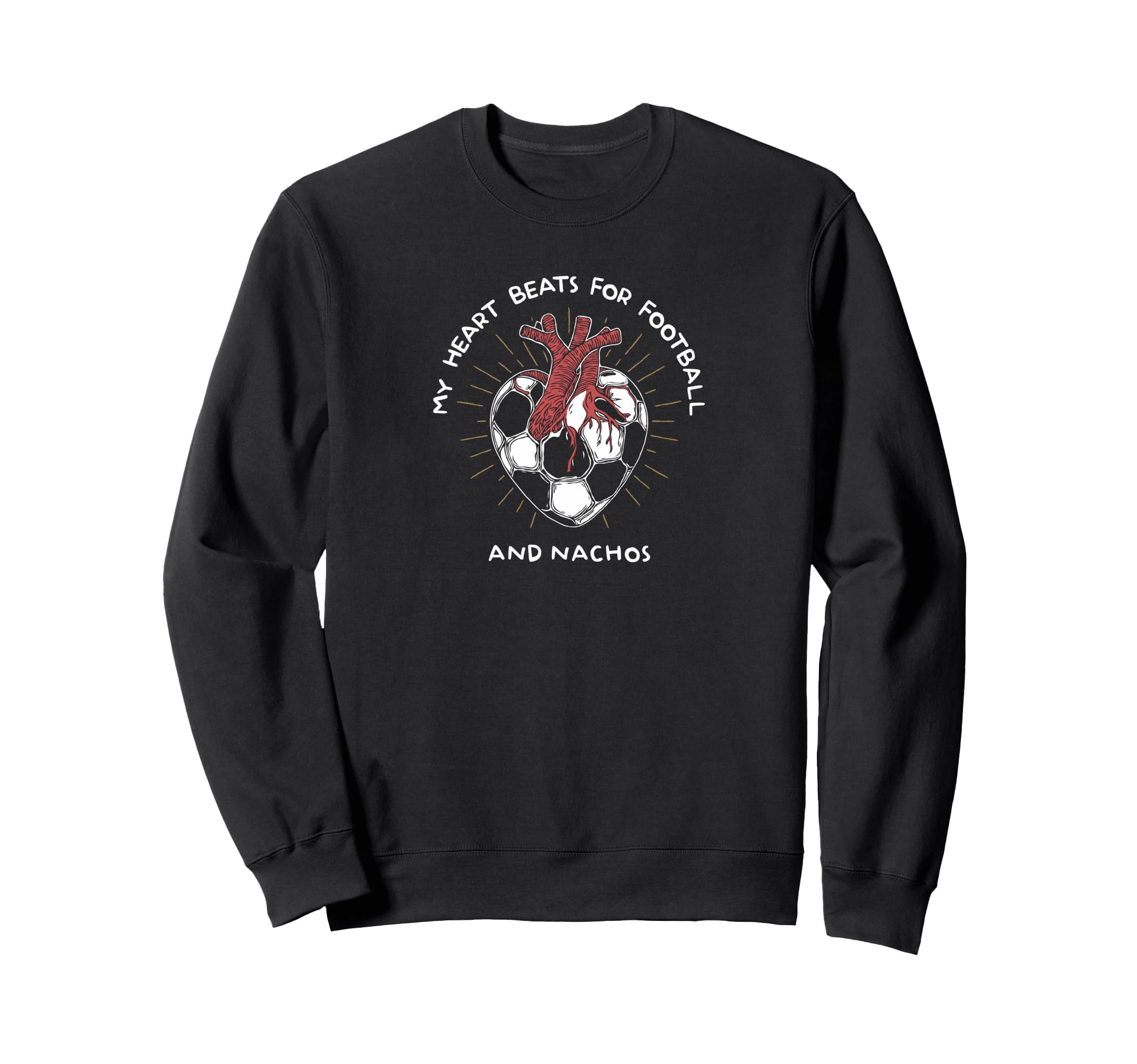 My Heart Beats Football And Nachos Sweatshirt - Novelty Apparel for Adults - T-Shirt, Sweatshirt, Hoodie