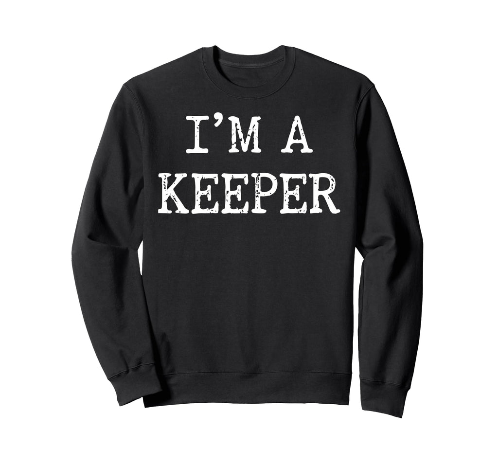 Im Keeper Soccer Goalie Goalkeeper Sweatshirt - Minimalist Print Unisex - T-Shirt, Sweatshirt, Hoodie