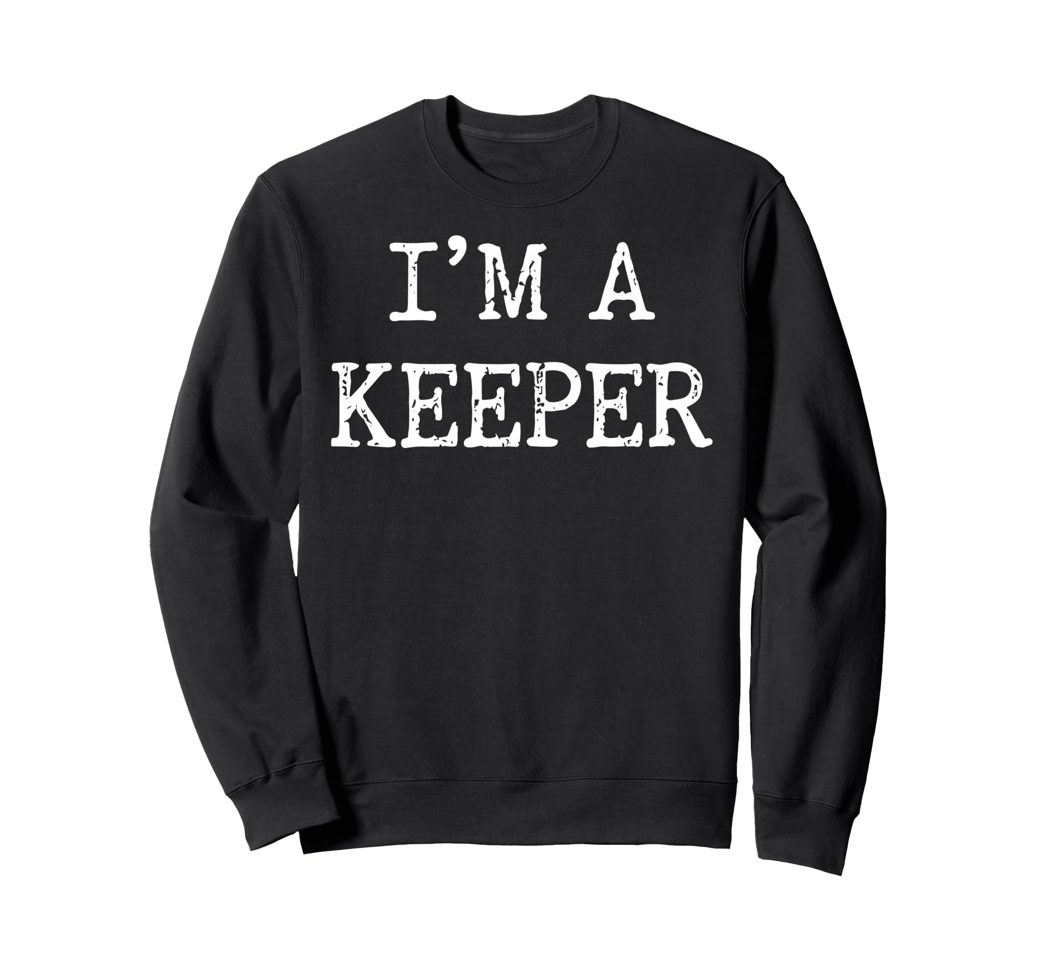Im Keeper Soccer Goalie Goalkeeper Sweatshirt - Minimalist Print Unisex - T-Shirt, Sweatshirt, Hoodie
