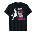 Just Who Loves Soccer T-Shirt - Streetwear Style Unisex - T-Shirt, Sweatshirt, Hoodie