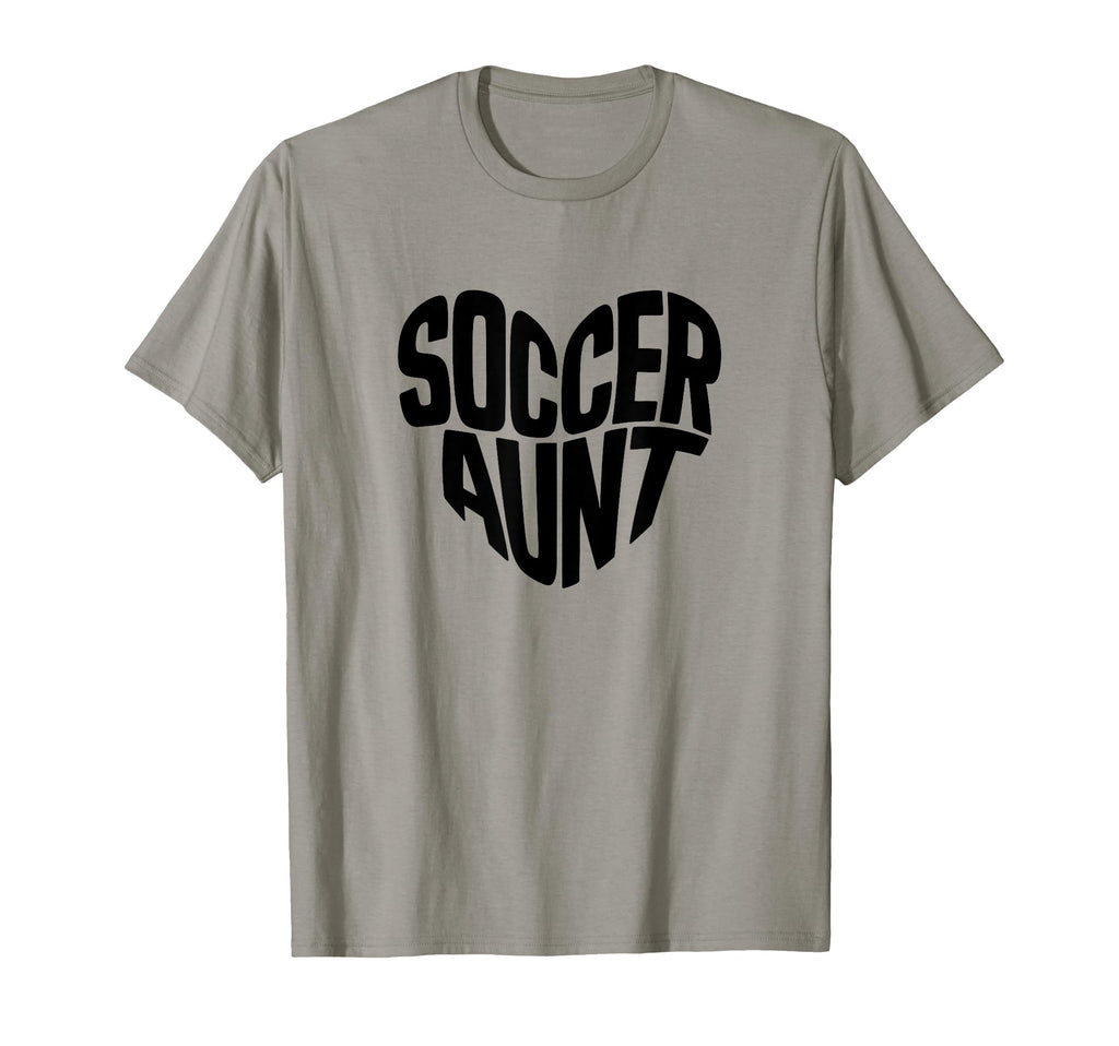 Soccer Aunt Proud Soccer Auntie T-Shirt - Casual Everyday Wear Men Women - T-Shirt, Sweatshirt, Hoodie