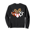 Baseball Soccer Football Heart Funny Sweatshirt - Graphic Print Men Women - T-Shirt, Sweatshirt, Hoodie
