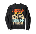 Soccer Day Gamer Night Soccer Gamer Sweatshirt - Novelty Apparel Unisex - T-Shirt, Sweatshirt, Hoodie
