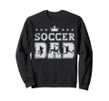 Soccer Dad Fathers Day Soccer Father Sweatshirt - Minimalist Print Unisex - T-Shirt, Sweatshirt, Hoodie