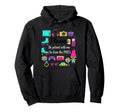 Please Be Patient Me Im From 1900S Mom Hoodie - Fun Novelty Design Unisex - T-Shirt, Sweatshirt, Hoodie