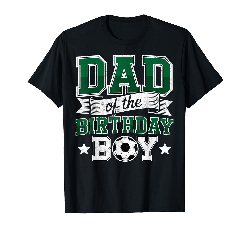 Dad Birthday Soccer Goalie Bday T-Shirt - Streetwear Style for Adults - T-Shirt, Sweatshirt, Hoodie
