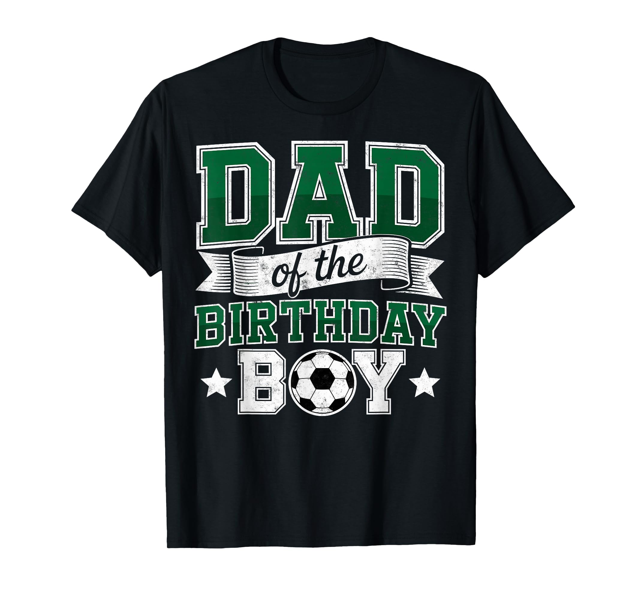 Dad Birthday Soccer Goalie Bday T-Shirt - Streetwear Style for Adults - T-Shirt, Sweatshirt, Hoodie