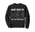 What Part Soccer Dont You Understand Sweatshirt - Graphic Print Men Women - T-Shirt, Sweatshirt, Hoodie