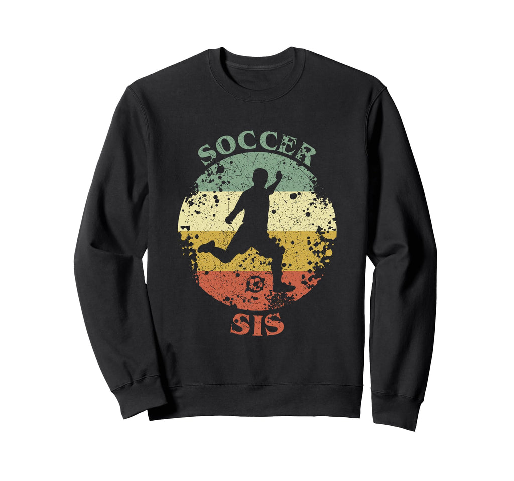Soccer Sis Distressed Sister Sweatshirt - Fun Novelty Design for Adults - T-Shirt, Sweatshirt, Hoodie
