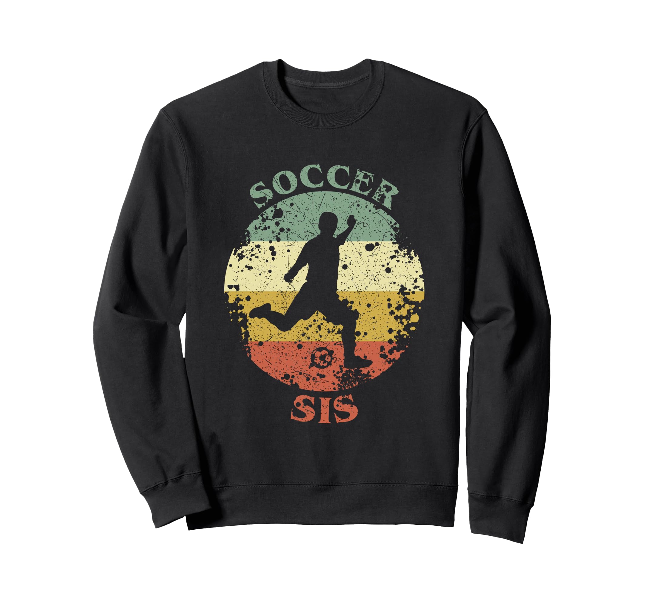 Soccer Sis Distressed Sister Sweatshirt - Fun Novelty Design for Adults - T-Shirt, Sweatshirt, Hoodie