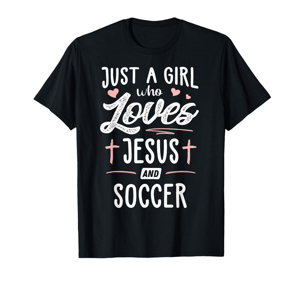 Just Who Loves Jesus And Soccer Gift T-Shirt - Minimalist Print Unisex - T-Shirt, Sweatshirt, Hoodie