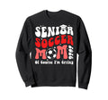 Proud Soccer Senior Mom 2026 Soccer Sweatshirt - Fun Novelty Design Unisex - T-Shirt, Sweatshirt, Hoodie