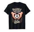 Raising Soccer Player Love Mom Dad T-Shirt - Unique Graphic for Adults - T-Shirt, Sweatshirt, Hoodie