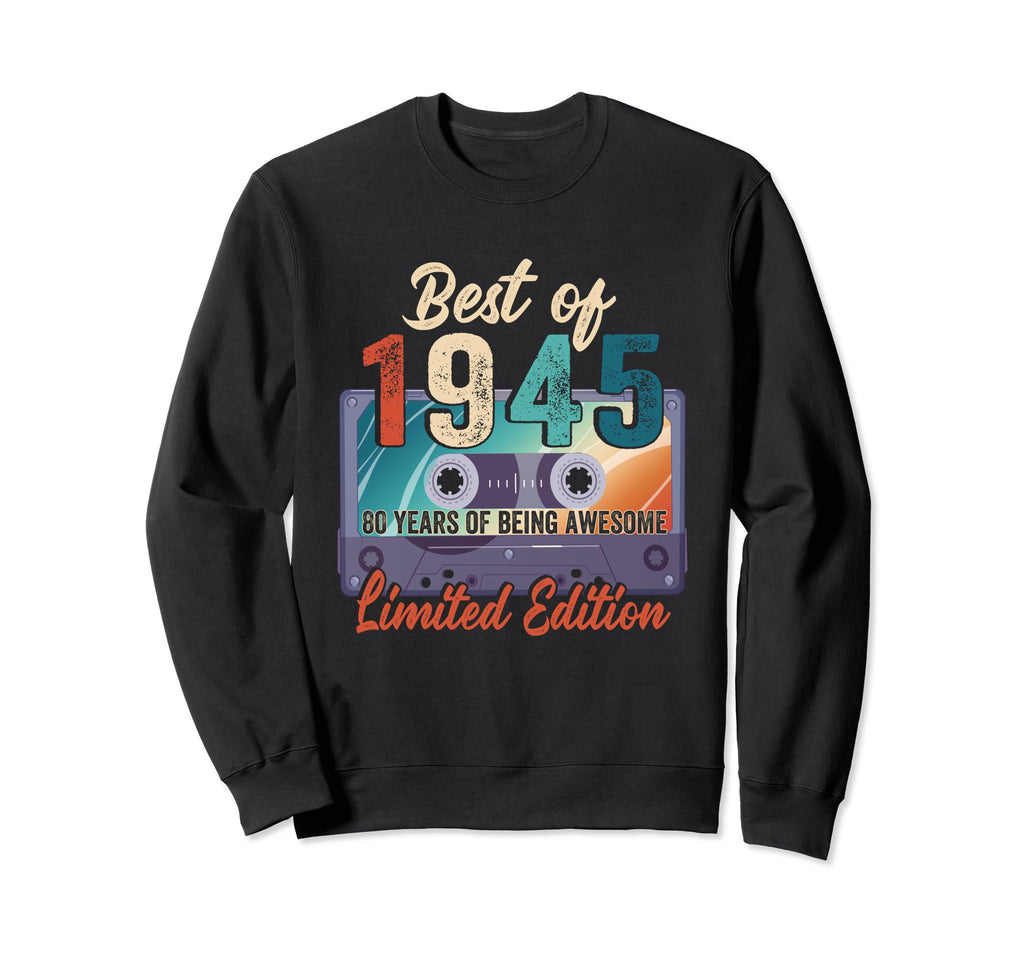 1945 80Th Birthday Cassette Tape 80 Sweatshirt - Unique Graphic Men Women - T-Shirt, Sweatshirt, Hoodie