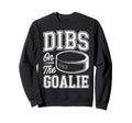 Ice Hockey Goalie Goalkeeper Sweatshirt - Casual Everyday Wear Unisex - T-Shirt, Sweatshirt, Hoodie
